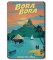 Blechschild Bora Bora 20x30 CM